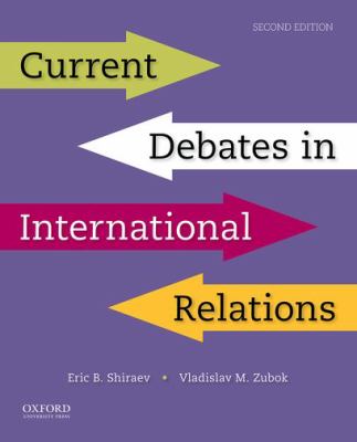 ISBN 9780190855406 product image for Current Debates in International Relations by Eric Shiraev (Paperback) | upcitemdb.com