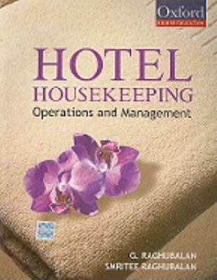 Hotel Housekeeping : Operations and Management by , Smritee, Raghubalan, G. Raghu balan - , Smritee, Raghubalan, G. Raghu balan