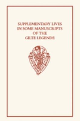 ISBN 9780197223185 product image for Supplementary Lives in Some Manuscripts of the Gilte Legende | upcitemdb.com