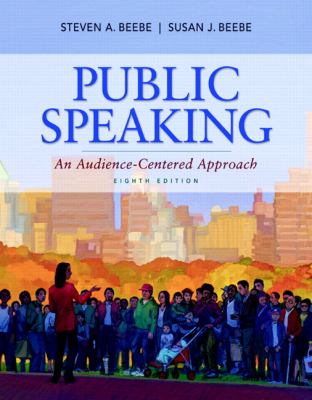 ISBN 9780205784622 product image for Public Speaking: An Audience-Centered Approach by Steven A. Beebe (Paperback) | upcitemdb.com