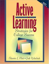 Active Learning: Strategies for College Success - Nist, Sherrie L. / Holschuh, Jodi Patrick / Nist-Olejnik, Sherrie L.