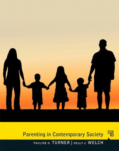 Parenting in Contemporary Society by Mary, Turner, Pauline J., Welch, Kelly J., Hamner, Tommie Jean DeLuccie