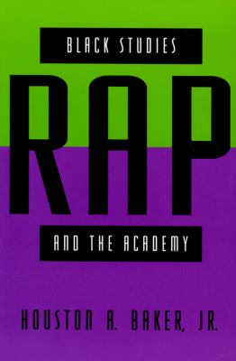 ISBN 9780226035215 product image for Black Studies, Rap, and the Academy by Houston A., Jr. Baker (Paperback) | upcitemdb.com