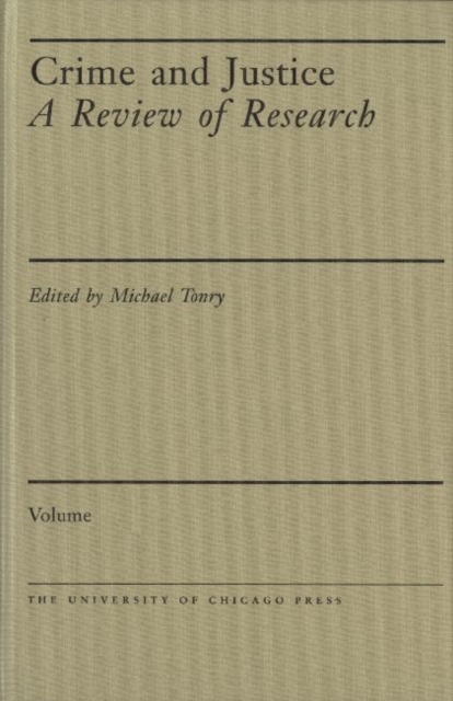 Crime and Justice, Volume 1: An Annual Review of Research - Morris, Norval / Tonry, Michael H.