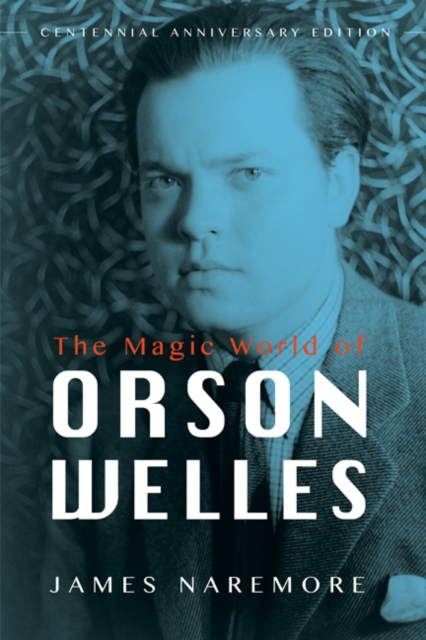 ISBN 9780252081316 product image for The Magic World of Orson Welles by James Naremore (Paperback) | upcitemdb.com