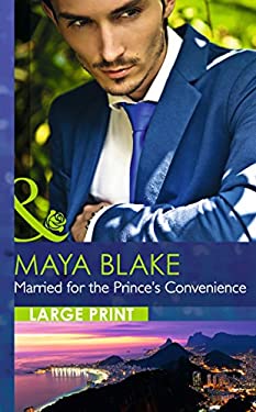 Married for the Prince's Convenience (Mills & Boon Largeprint Romance)