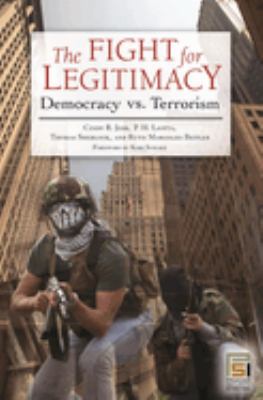 ISBN 9780275991890 product image for The Fight for Legitimacy: Democracy vs. Terrorism by Cindy R. Jebb (Hardcover) | upcitemdb.com