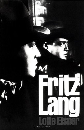 Fritz Lang by Lotte H. Eisner (Paperback)
