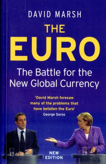 ISBN 9780300176742 product image for The Euro: The Battle for the New Global Currency by David Marsh (Paperback) | upcitemdb.com