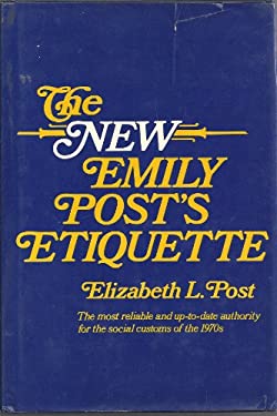 The New Emily Post's Etiquette,