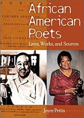 African American Poets: Lives, Works, and Sources - Pettis, Joyce Owens
