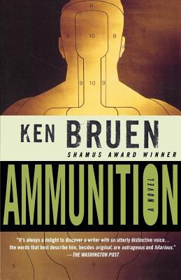 Ammunition: A Novel by Ken Bruen (Paperback)