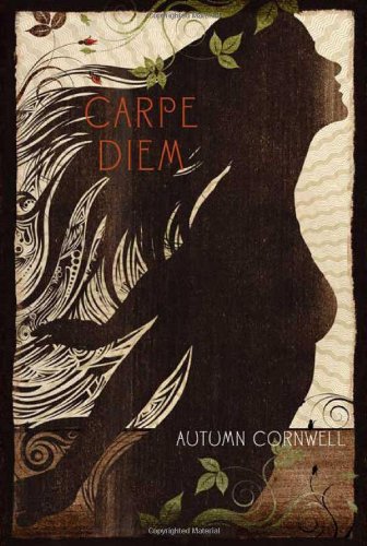 Carpe Diem by Autumn Cornwell (Hardcover) - Autumn Cornwell