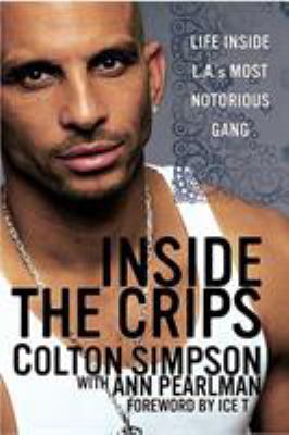 inside the crips a biography of colton simpson Inside the crips: life inside la's most most notorious gang [ann pearlman, colton simpson fables from a master of modern literature with a biography of. inside the crips a biography of colton simpson Inside the crips: life inside la's most most notorious gang [ann pearlman, colton simpson fables from a master of modern literature with a biography of.