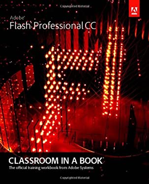 Adobe Flash Professional CC : Classroom in a Book by Adobe Creative Team