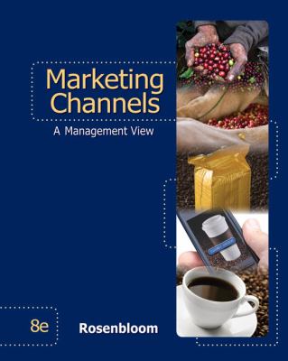ISBN 9780324316988 product image for Marketing Channels by Bert Rosenbloom (Hardcover) | upcitemdb.com