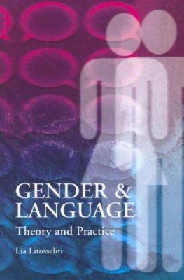 ISBN 9780340809594 product image for Gender and Language Theory and Practice by Lia Litosseliti (Paperback) | upcitemdb.com