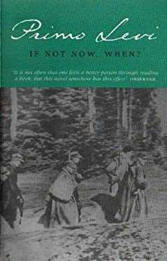 'IF NOT NOW, WHEN? (ABACUS BOOKS)'