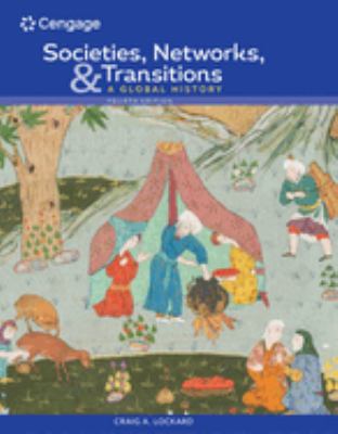 Societies, Networks, and Transitions : A Global History by Craig A. Lockard - Craig A. Lockard