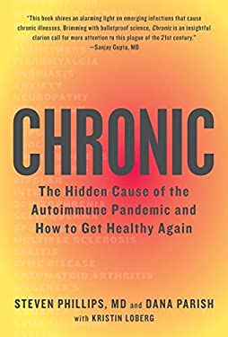 ISBN 9780358064718 product image for Chronic: The Hidden Cause of the Autoimmune Pandemic and How to Get Healthy Agai | upcitemdb.com