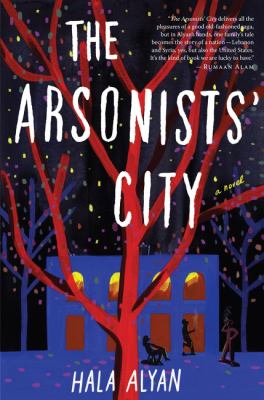 ISBN 9780358126553 product image for The Arsonists' City by Hala Alyan (Hardcover) | upcitemdb.com