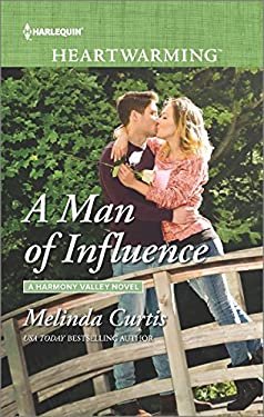 A Man of Influence (A Harmony Valley Novel)