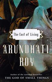 The Cost of Living - Roy, Arundhati