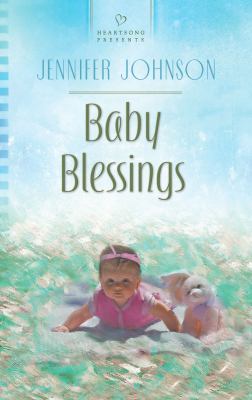 Baby Blessings by Jennifer Johnson