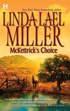 mckettrick s choice by lael miller reviews description more isbn 9780373771011 mckettrick s choice by lael miller reviews description more isbn 9780373771011