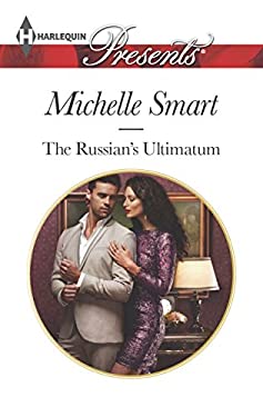 The Russian's Ultimatum (Harlequin Presents)