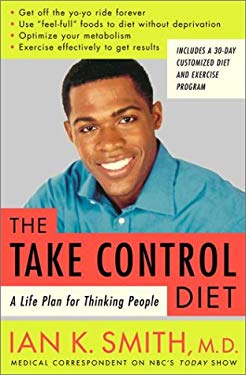 The Take-Control Diet: A Life Plan for Thinking People