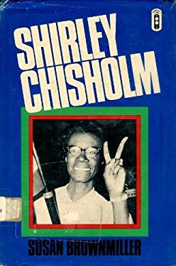 Shirley Chisholm : A Biography by Susan, Mathews, William H. Brownmiller - Susan, Mathews, William H. Brownmiller
