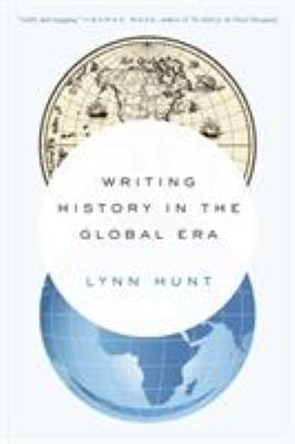 ISBN 9780393351170 product image for Writing History in the Global Era by Lynn Hunt (Paperback) | upcitemdb.com