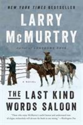 ISBN 9780393351194 product image for The Last Kind Words Saloon: A Novel by Larry McMurtry (Paperback) | upcitemdb.com