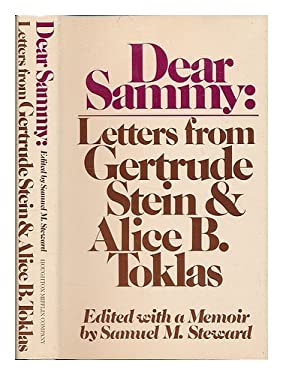 Dear Sammy : Letters from Gertrude Stein and Alice B. Toklas by Gertrude Stein - Gertrude Stein