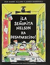 ?La Senorita Nelson Ha Desaparecido! - Allard, Harry / Marshall, James