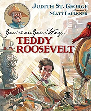You're on Your Way, Teddy Roosevelt