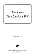 The House That Shadows Built
