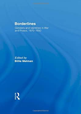 ISBN 9780415911139 product image for Borderlines: Genders and Identities in War and Peace, 1870-1930 | upcitemdb.com