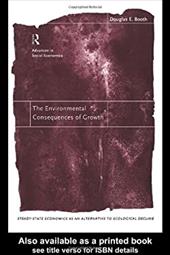 Environmental Consequences of Growth - Booth, Douglas E.