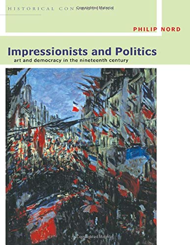 ISBN 9780415077156 product image for Impressionists and Politics : Art and Democracy in the Nineteenth Century by Phi | upcitemdb.com