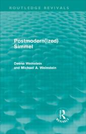 Postmodernized Simmel - Weinstein, Deena / Weinstein, Michael