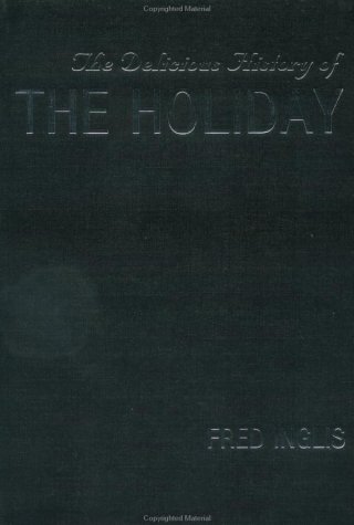 ISBN 9780415133043 product image for The Delicious History of the Holiday by Fred Inglis | upcitemdb.com