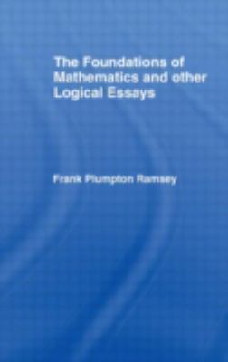 ramsey the foundations of mathematics and other logical essays ramsey the foundations of mathematics and other logical essays