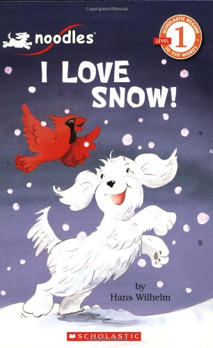 I Love Snow! by Hans Wilhelm (Paperback)
