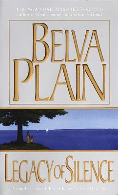 Legacy of Silence : A Novel by Belva Plain - Belva Plain
