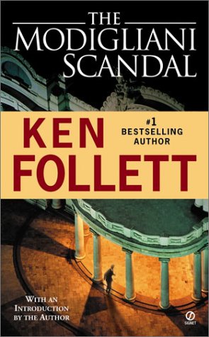 The Modigliani Scandal by Ken Follett (Mass Market Paperbound)