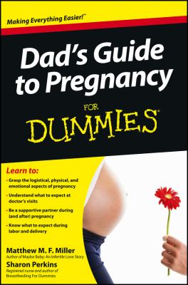 Dad's Guide to Pregnancy for Dummies by Sharon, Consumer Dummies Staff, Miller, Matthew M. F. Perkins - Sharon, Consumer Dummies Staff, Miller, Matthew M. F. Perkins