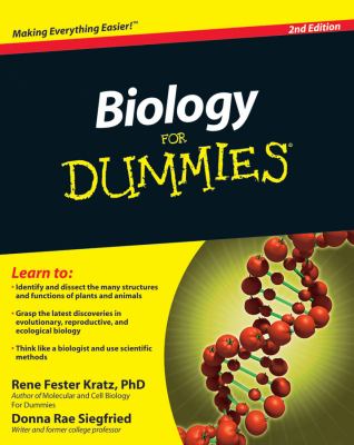 Biology for Dummies® by Rene Fester, Consumer Dummies Staff, Siegfried, Donna Rae Kratz - Rene Fester, Consumer Dummies Staff, Siegfried, Donna Rae Kratz