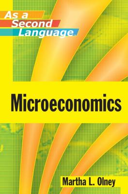 ISBN 9780470433737 product image for Microeconomics As a Second Language by Martha L. Olney (Paperback) | upcitemdb.com